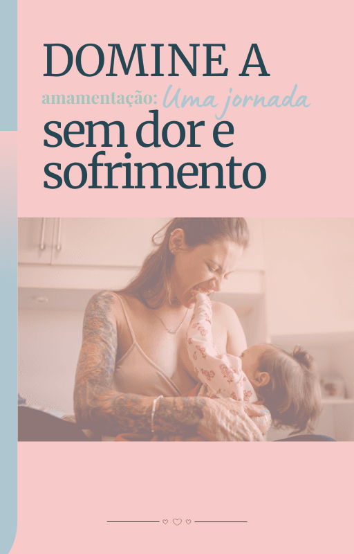 Domine a Amamentação uma Jornada Sem Dor e Sofrimento (1)